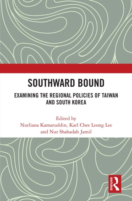 Book cover of: Southward Bound. By: Nurliana Kamaruddin