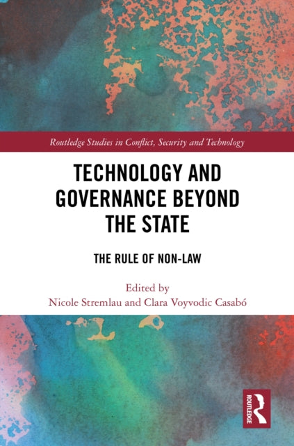 Book cover of: Technology and Governance Beyond the State. By: Nicole Stremlau