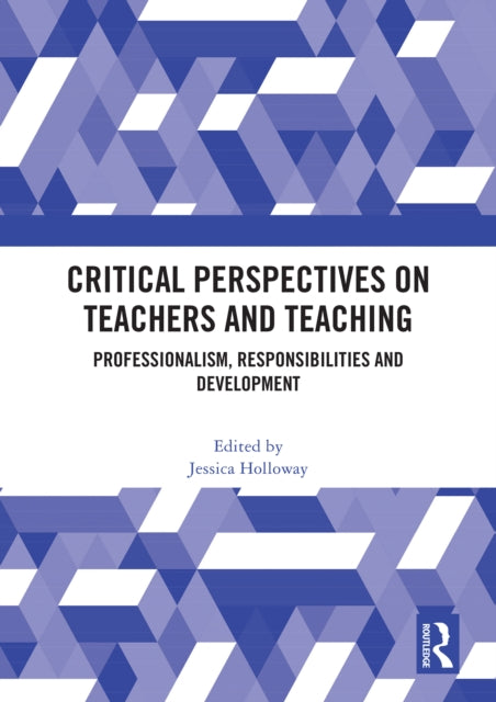 Book cover of: Critical Perspectives on Teachers and Teaching