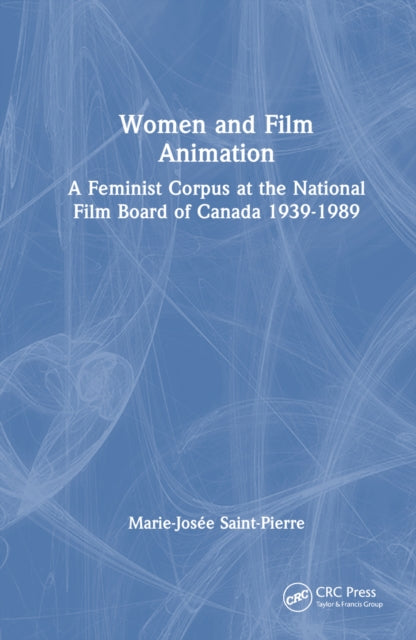 Book cover of: Women and Film Animation. By: Marie-Josée Saint-Pierre