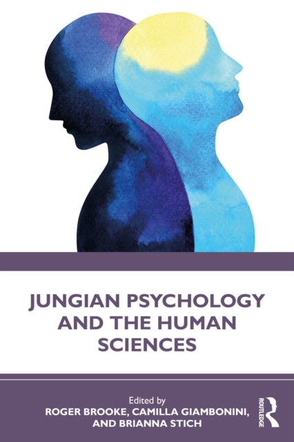 Book cover of: Jungian Psychology and the Human Sciences. By: Roger Brooke