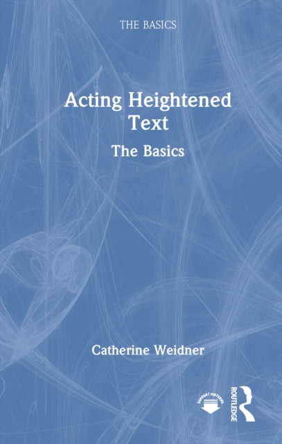 Book cover of: Acting Heightened Text