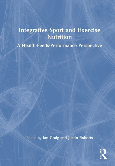 Book cover of: Integrative Sport and Exercise Nutrition