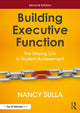 Book cover of: Building Executive Function. By: Nancy Sulla