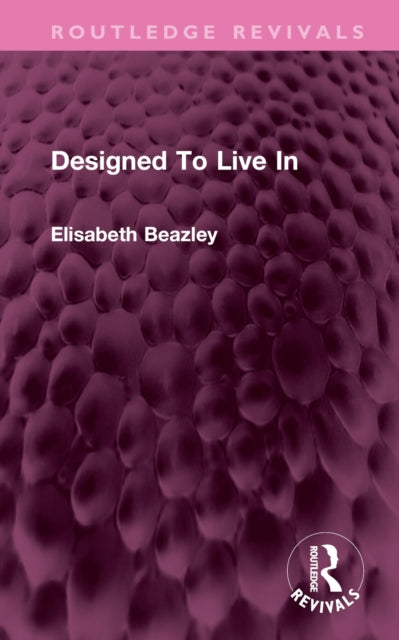 Book cover of: Designed To Live In. By: Elisabeth Beazley