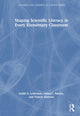 Book cover of: Shaping Scientific Literacy in Every Elementary Classroom. By: Judith S. Lederman