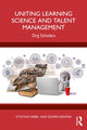 Book cover of: Uniting Learning Science and Talent Management. By: Cynthia Nebel