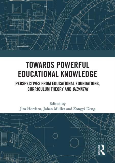Book cover of: Towards Powerful Educational Knowledge
