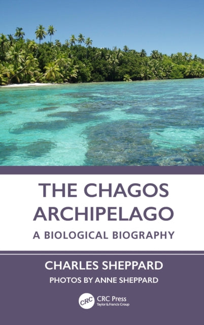 Book cover of: Chagos Archipelago. By: Charles Sheppard