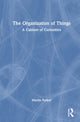 Book cover of: Organization of Things. By: Martin Parker