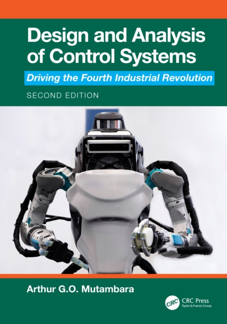 Book cover of: Design and Analysis of Control Systems. By: Arthur G. O. Mutambara