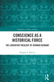 Book cover of: Conscience as a Historical Force. By: Douglas S. Harvey