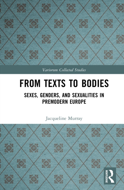 Book cover of: From Texts to Bodies. By: Jacqueline Murray