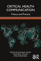 Book cover of: Critical Health Communication