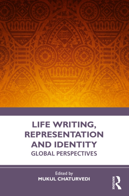 Book cover of: Life Writing, Representation and Identity
