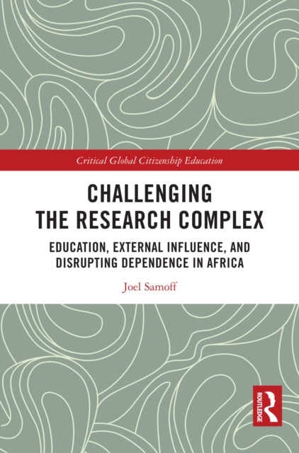 Book cover of: Challenging the Research Complex. By: Joel Samoff