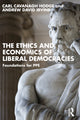 Book cover of: Ethics and Economics of Liberal Democracies. By: Carl Cavanagh Hodge