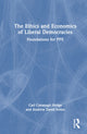Book cover of: Ethics and Economics of Liberal Democracies. By: Carl Cavanagh Hodge