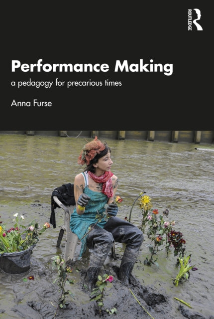 Book cover of: Performance Making. By: Anna Furse