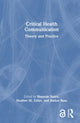 Book cover of: Critical Health Communication