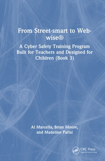 Book cover of: From Street-smart to Web-wise®