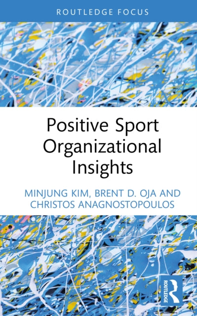 Book cover of: Positive Sport Organizational Insights