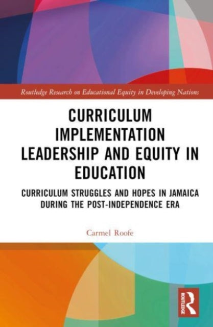 Book cover of: Curriculum Implementation Leadership and Equity in Education