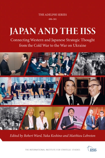 Book cover of: Japan and the IISS. By: Robert Ward