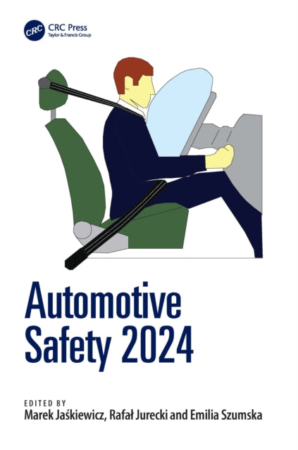 Book cover of: Automotive Safety 2024. By: Marek Jaśkiewicz