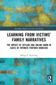 Book cover of: Learning from Victims’ Family Narratives