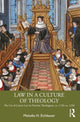 Book cover of: Law in a Culture of Theology. By: Melodie H. Eichbauer