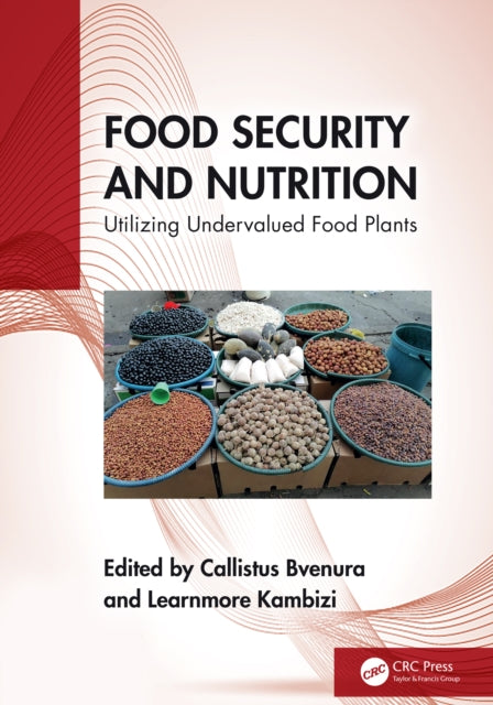 Book cover of: Food Security and Nutrition. By: Callistus Bvenura