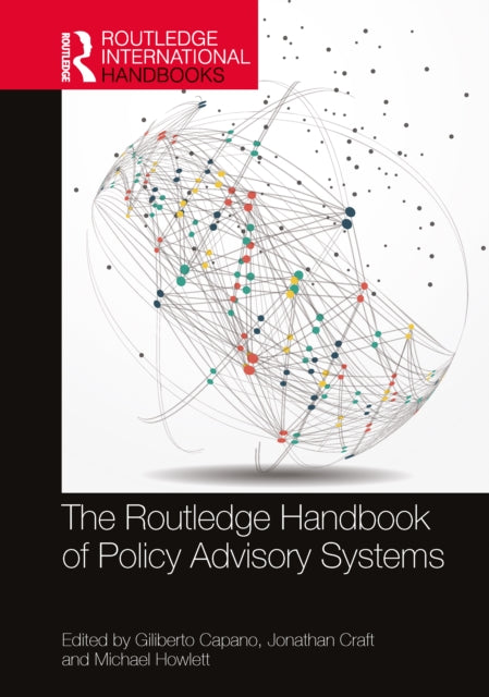 Book cover of: Routledge Handbook of Policy Advisory Systems