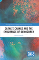 Book cover of: Climate Change and the Endurance of Democracy. By: Daniel Lindvall