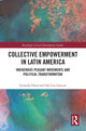 Book cover of: Collective Empowerment in Latin America. By: Gerardo Otero