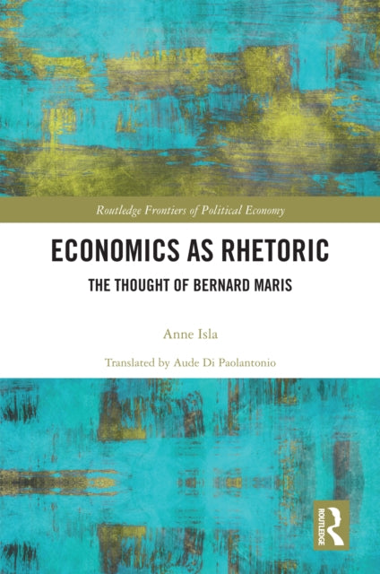 Book cover of: Economics as Rhetoric. By: Anne Isla