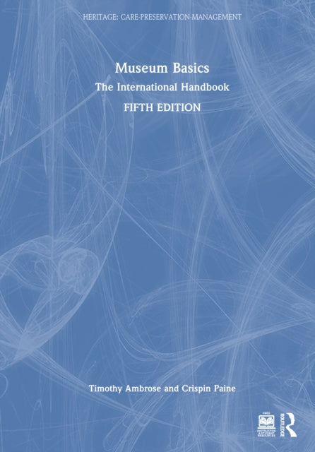 Book cover of: Museum Basics. By: Timothy Ambrose