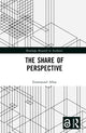 Book cover of: Share of Perspective. By: Emmanuel Alloa