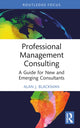 Book cover of: Professional Management Consulting. By: Alan J. Blackman