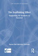 Book cover of: Scaffolding Effect: Supporting All Students to Succeed. By: Rachel Ball