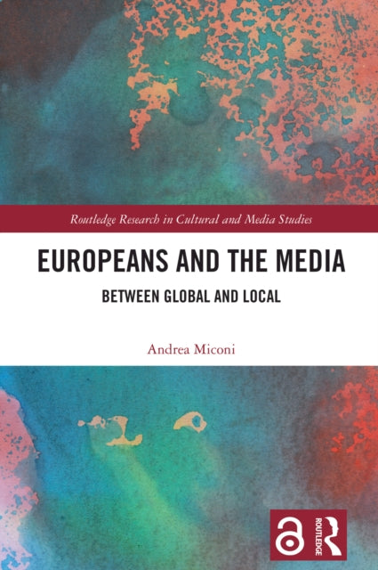Book cover of: Europeans and the Media. By: Andrea Miconi
