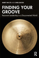 Book cover of: Finding Your Groove
