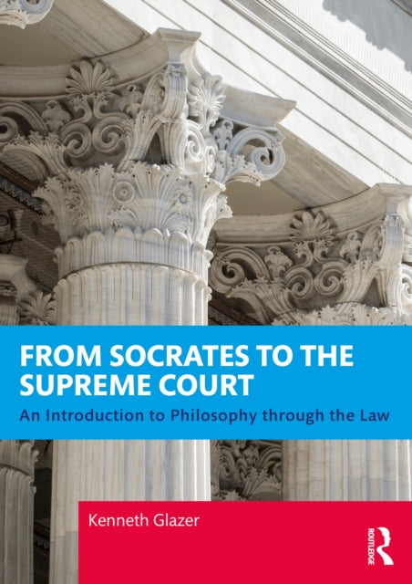 Book cover of: From Socrates to the Supreme Court