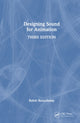 Book cover of: Designing Sound for Animation