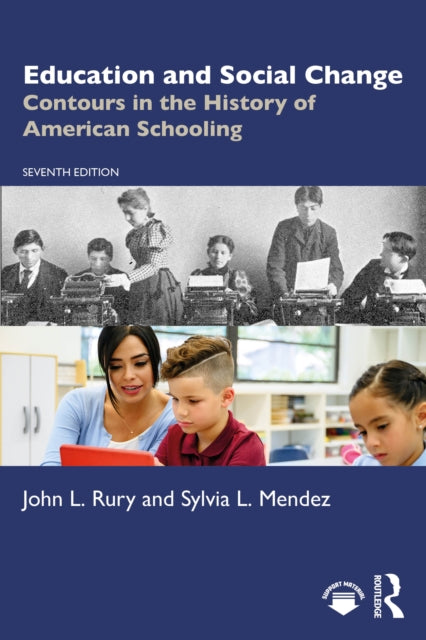 Book cover of: Education and Social Change. By: John L. Rury