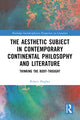 Book cover of: Aesthetic Subject in Contemporary Continental Philosophy and Literature. By: Robert Hughes