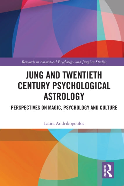 Book cover of: Jung and Twentieth Century Psychological Astrology