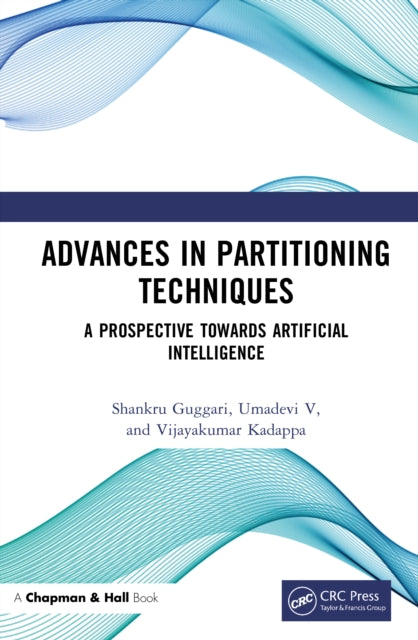 Book cover of: Advances in Partitioning Techniques. By: Shankru Guggari