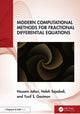 Book cover of: Modern Computational Methods for Fractional Differential Equations. By: Hossein Jafari