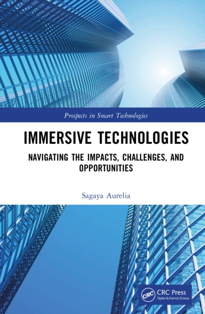 Book cover of: Immersive Technologies. By: Sagaya Aurelia